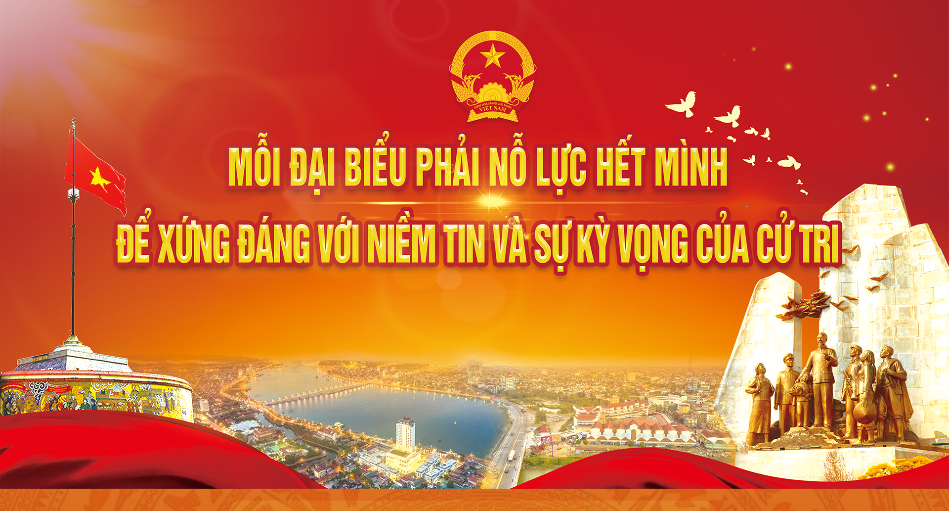 Mỗi đại biểu phải nỗ lực hết mình để xứng đáng với niềm tin và kỳ vọng của cử tri