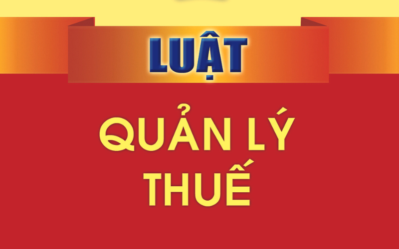 Một số quy định của Luật Quản lý thuế, có hiệu lực từ 01/7/2026