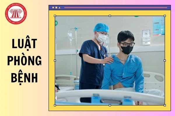 Một số quy định của Luật Phòng bệnh, có hiệu lực từ 01/7/2026